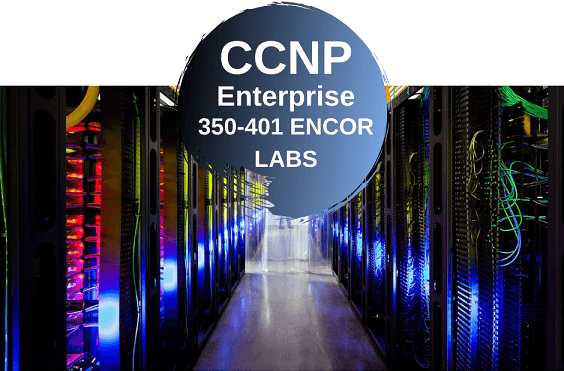 ccnp-encor-labs-training-ipcisco