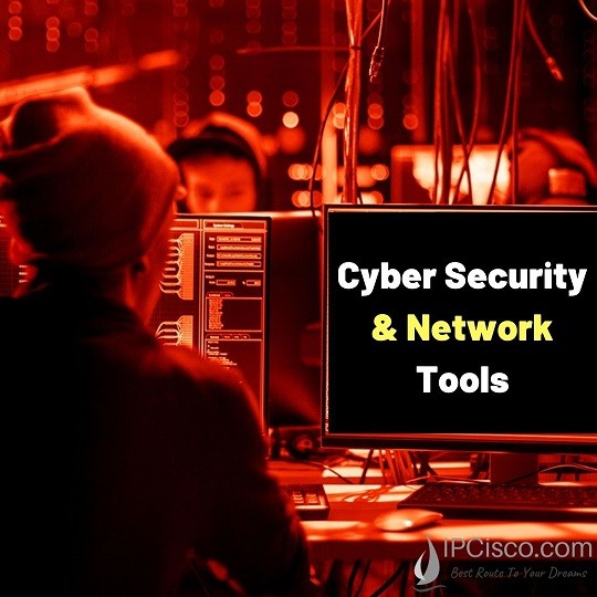 cyber-security-tools-network-tools-ipcisco