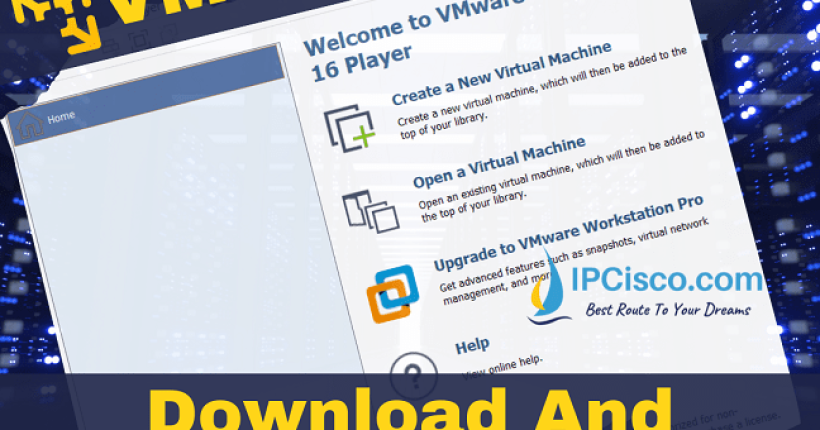 VMware-download- wmware-workstation-installation-ipcisco